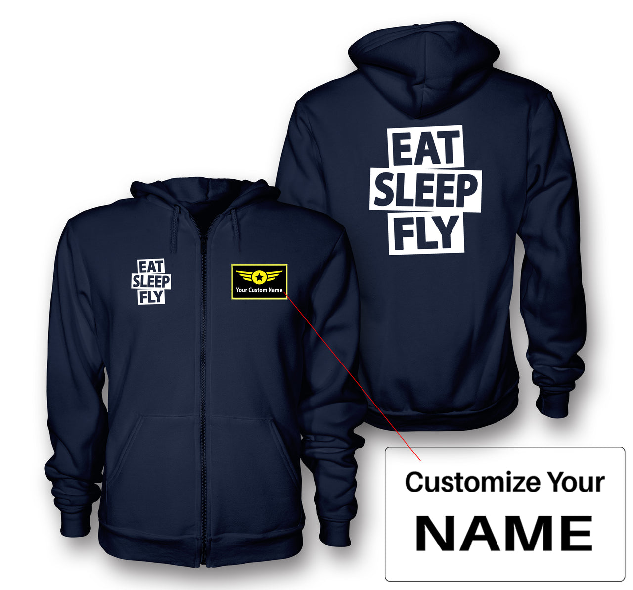 Eat Sleep Fly Designed Zipped Hoodies