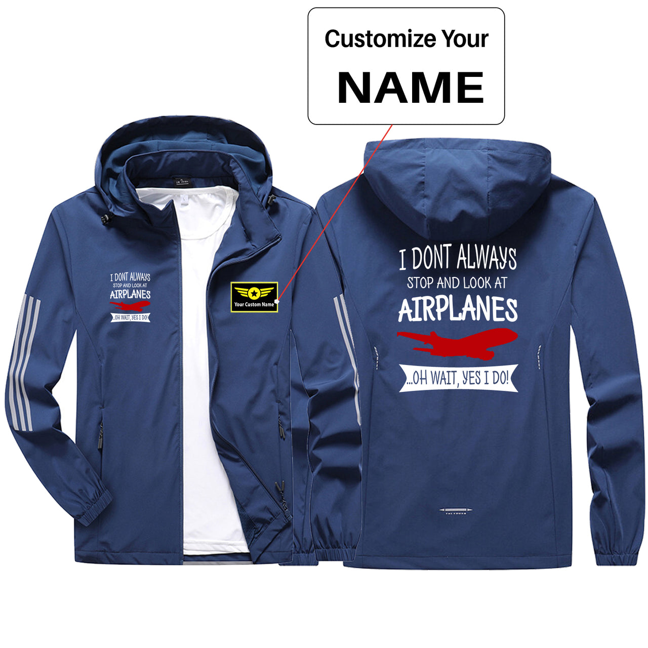 I Don't Always Stop and Look at Airplanes Sport & Running Jackets