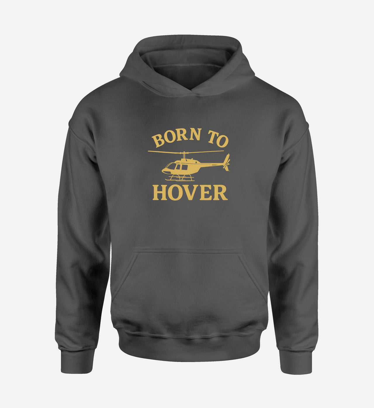 Born To Hover Designed Hoodies