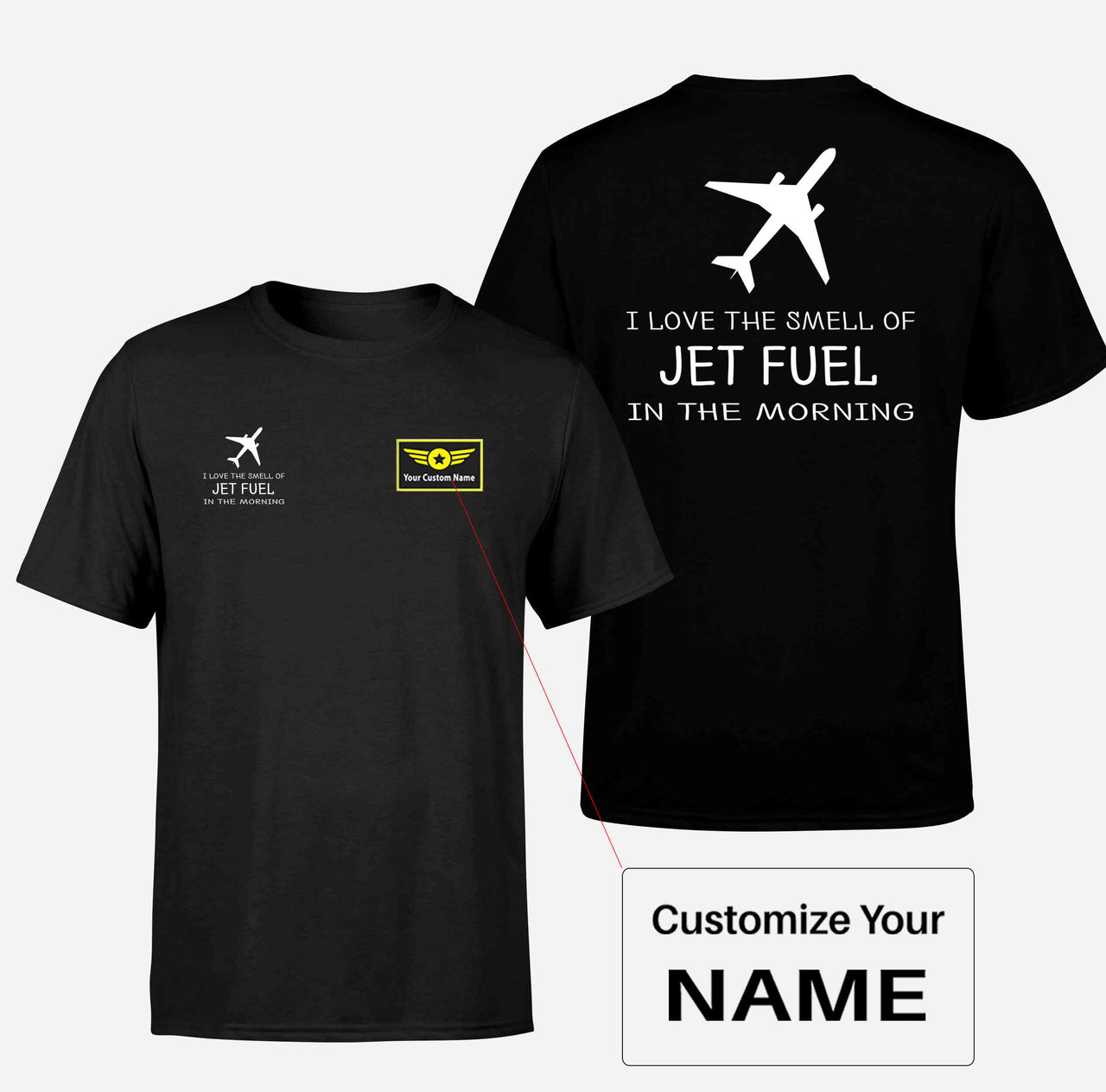 I Love The Smell Of Jet Fuel In The Morning Designed Double-Side T-Shirts