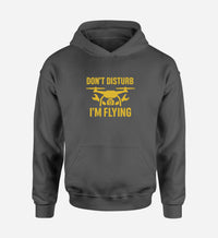 Thumbnail for Don't Disturb I'm Flying Designed Hoodies