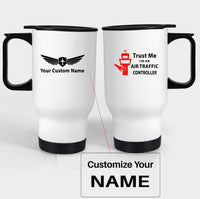 Thumbnail for Trust Me I'm an Air Traffic Controller Designed Travel Mugs (With Holder)
