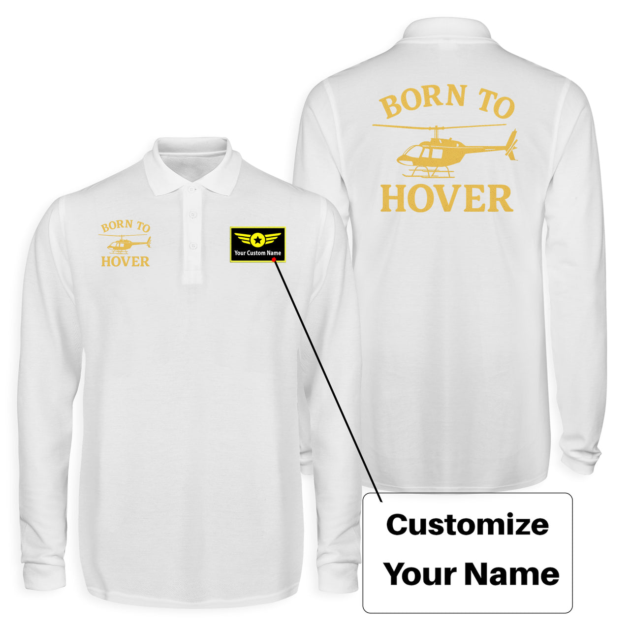 Born To Hover Designed Long Sleeve Polo T-Shirts (Double-Side)
