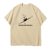 Thumbnail for This is How We Roll Designed Relax Fit T-Shirts