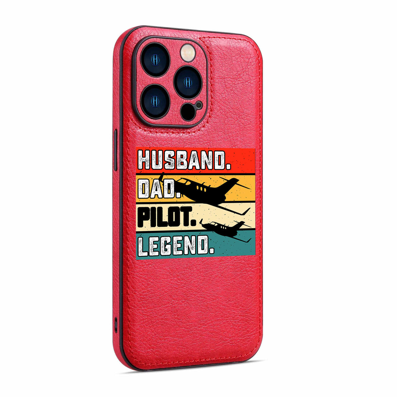 Husband & Dad & Pilot & Legend Designed Leather iPhone Cases