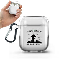Thumbnail for Air Traffic Controllers - We Rule The Sky Designed Transparent Earphone AirPods Cases
