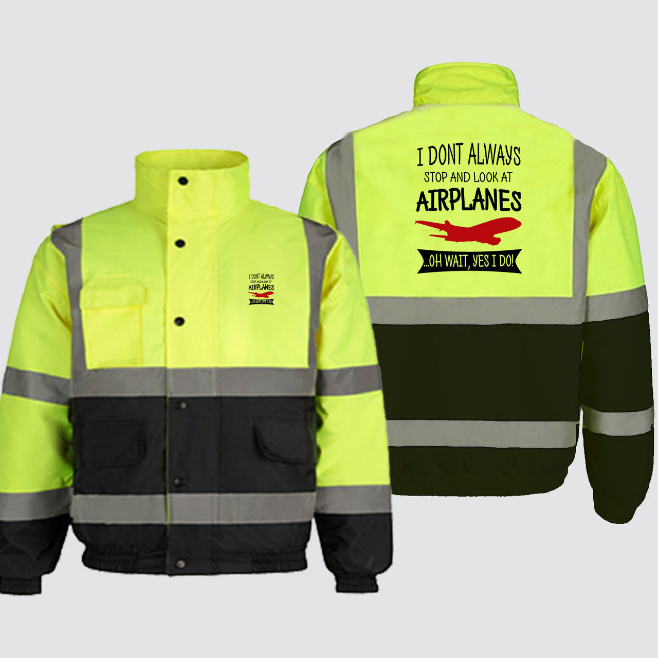 I Don't Always Stop and Look at Airplanes Designed Reflective Winter Jackets