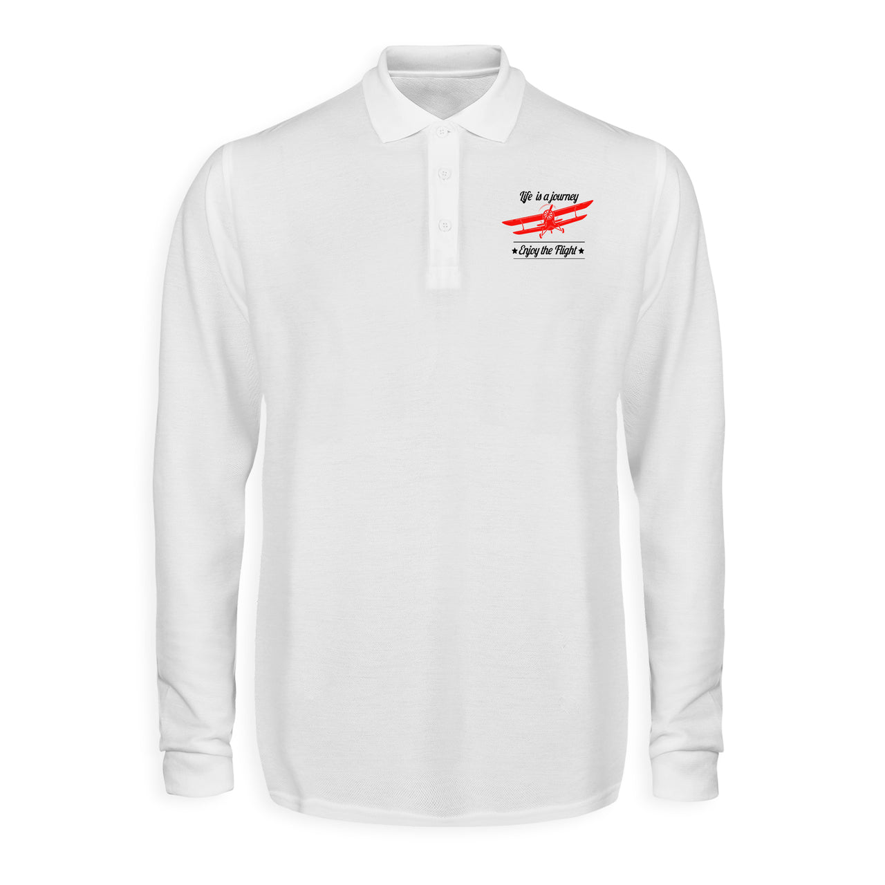 Life is a journey Enjoy the Flight Designed Long Sleeve Polo T-Shirts