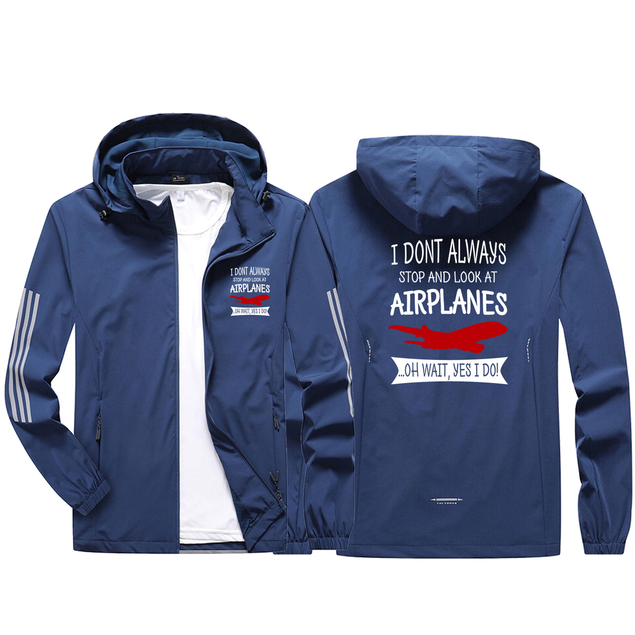 I Don't Always Stop and Look at Airplanes Sport & Running Jackets