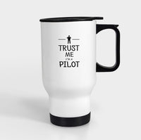 Thumbnail for Trust Me I'm a Pilot Designed Travel Mugs (With Holder)