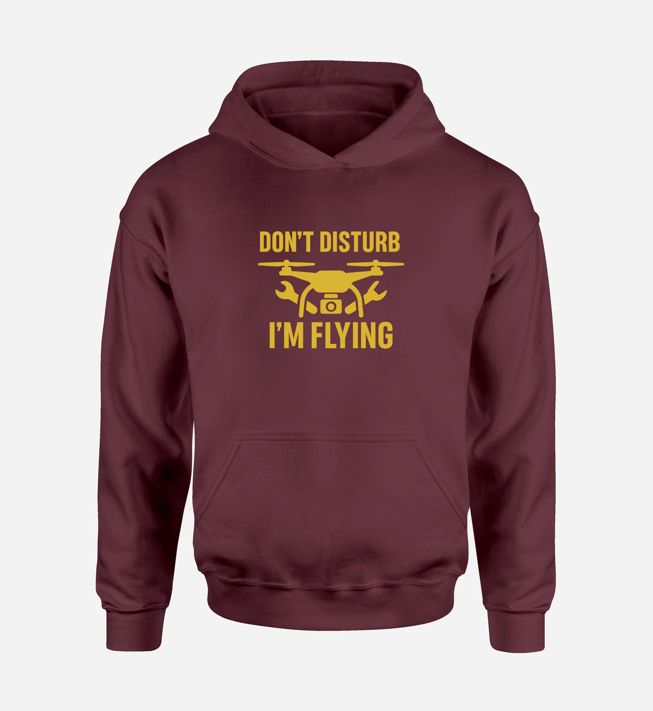 Don't Disturb I'm Flying Designed Hoodies