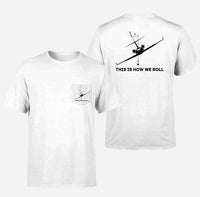 Thumbnail for This is How We Roll Designed Pocket T-Shirts