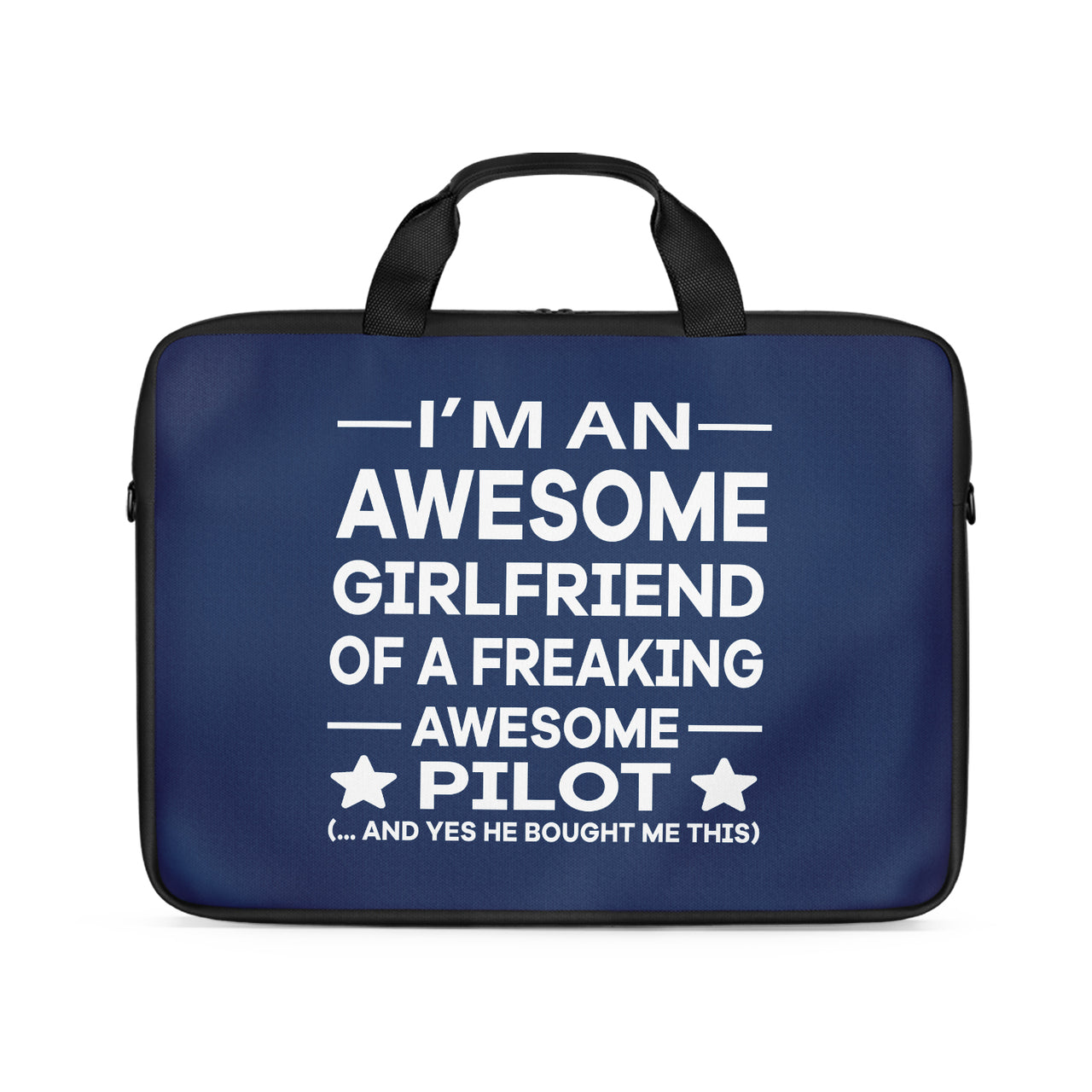 I am an Awesome Girlfriend Designed Laptop & Tablet Bags