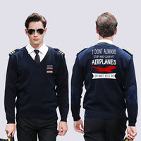 Thumbnail for I Don't Always Stop and Look at Airplanes Designed Wool Pilot Sweaters