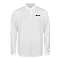 Thumbnail for To Fly or Not To What a Stupid Question Designed Long Sleeve Polo T-Shirts