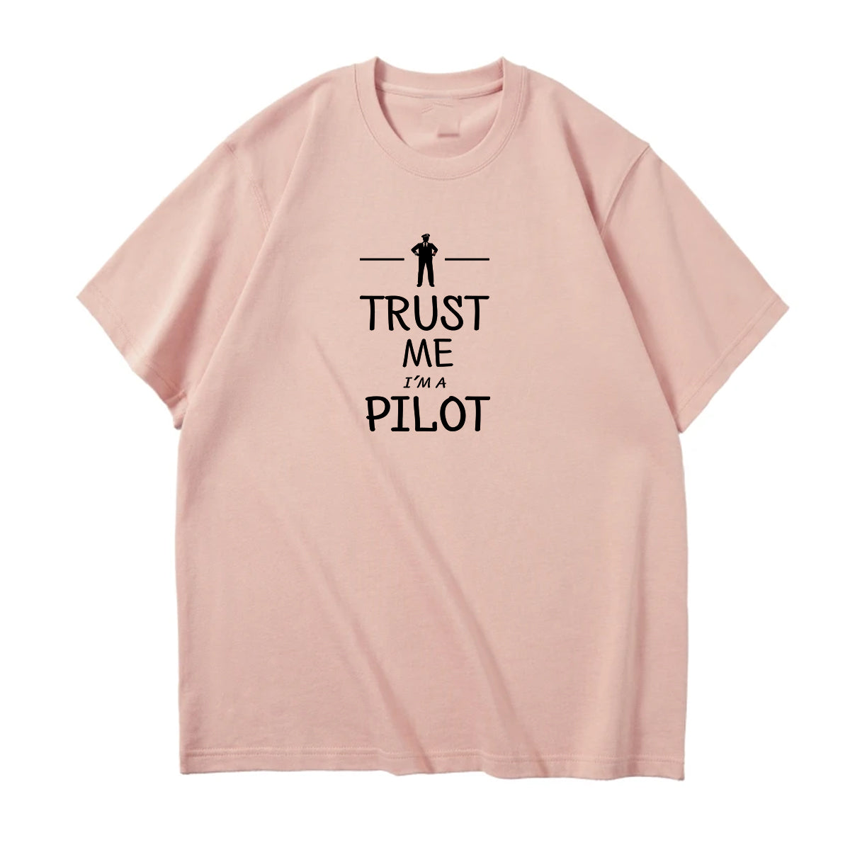 Trust Me I'm a Pilot Designed Relax Fit T-Shirts