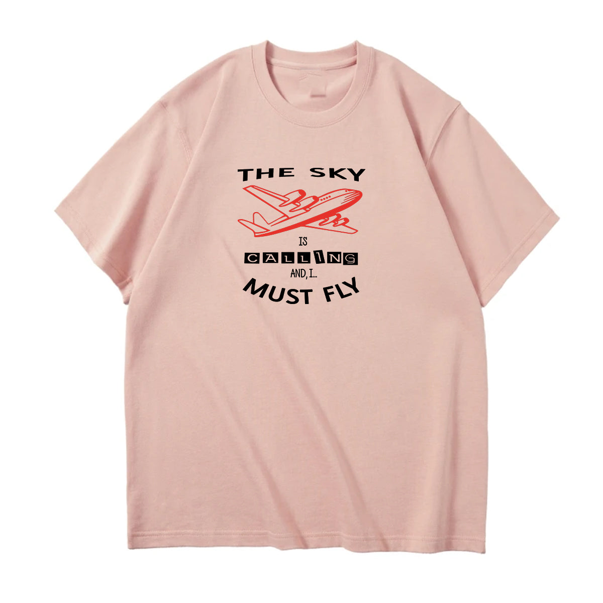 The Sky is Calling and I Must Fly Designed Relax Fit T-Shirts