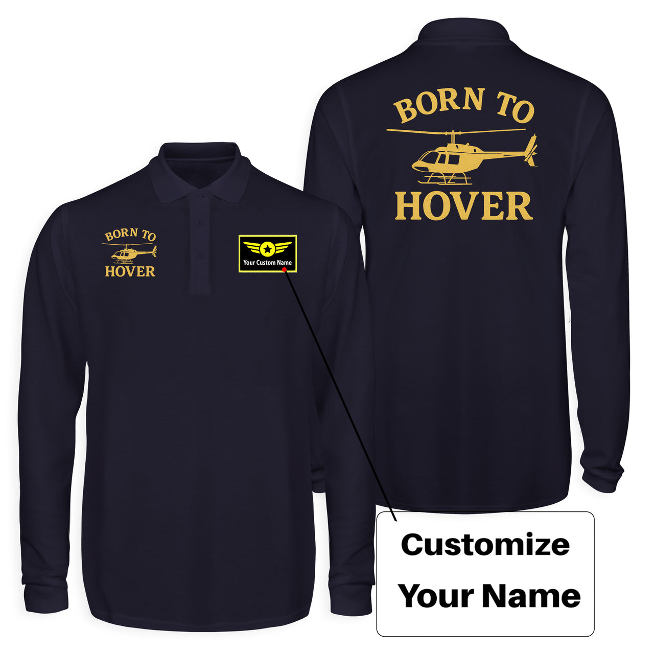 Born To Hover Designed Long Sleeve Polo T-Shirts (Double-Side)
