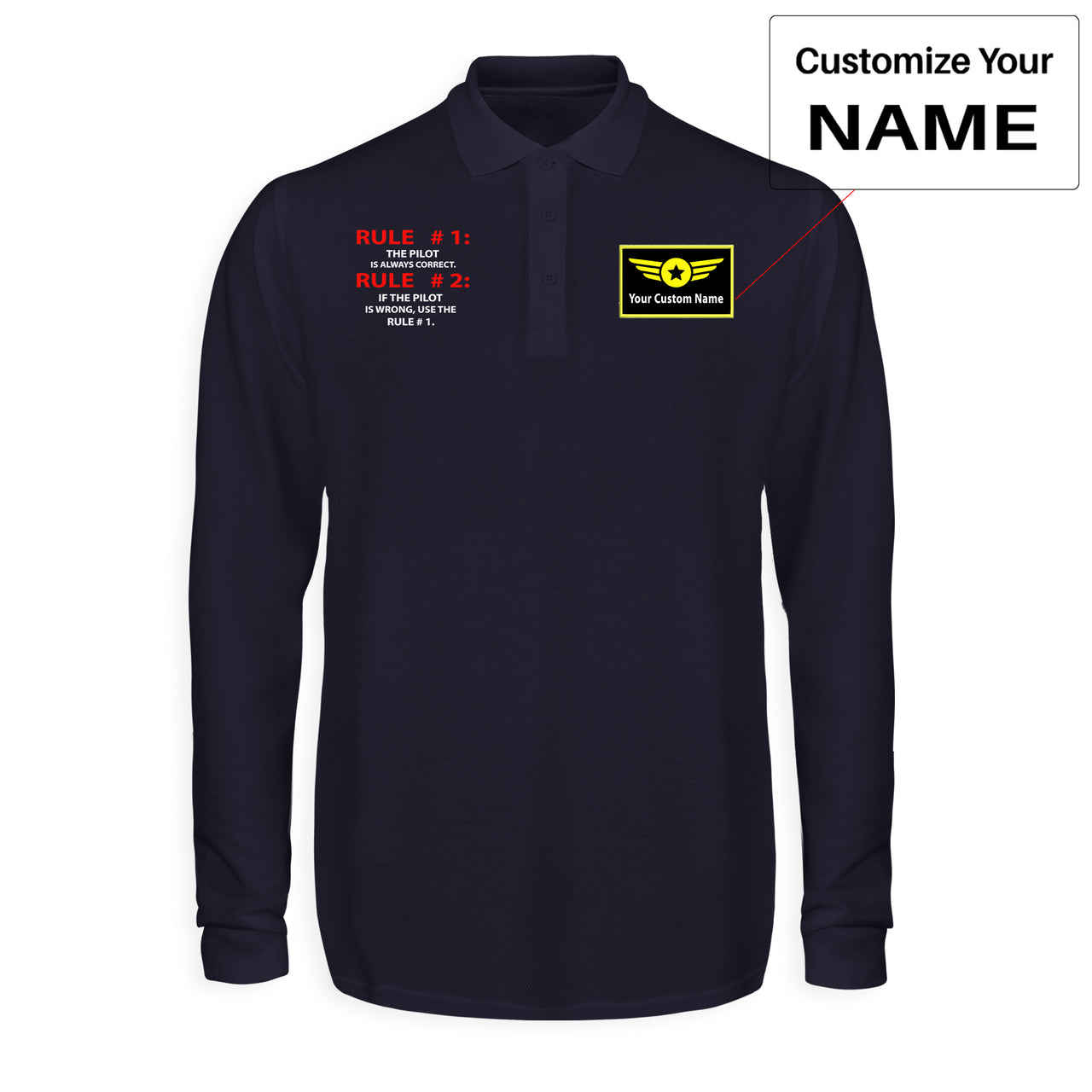 Rule 1 - Pilot is Always Correct Designed Long Sleeve Polo T-Shirts