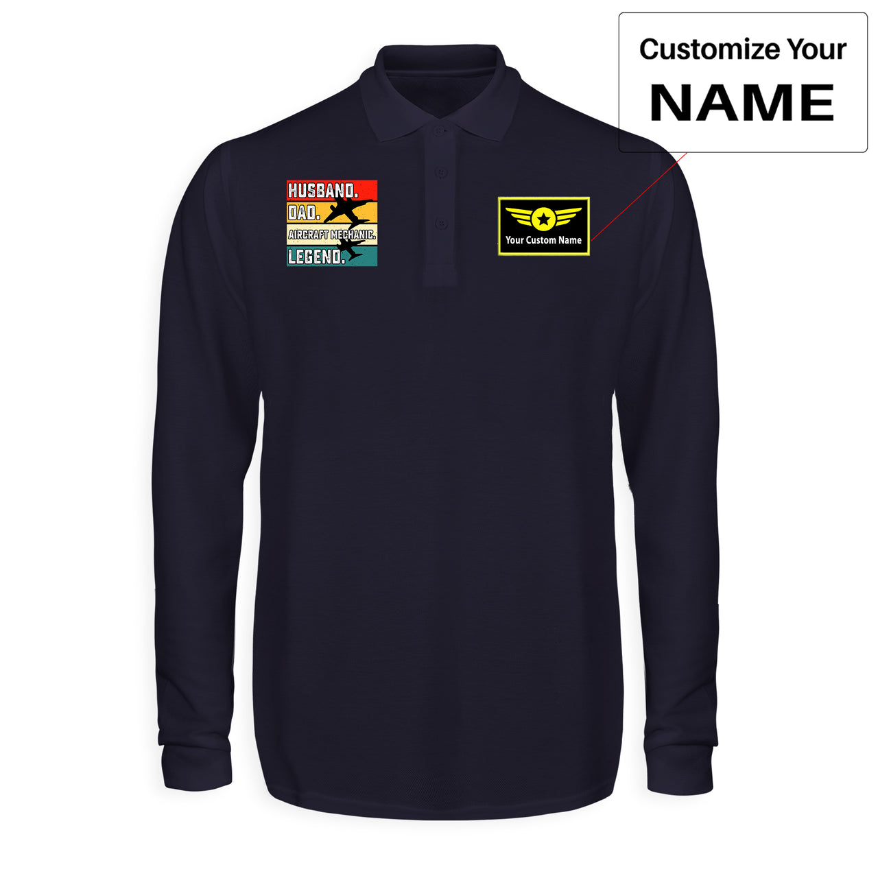 Husband & Dad & Aircraft Mechanic & Legend Designed Long Sleeve Polo T-Shirts