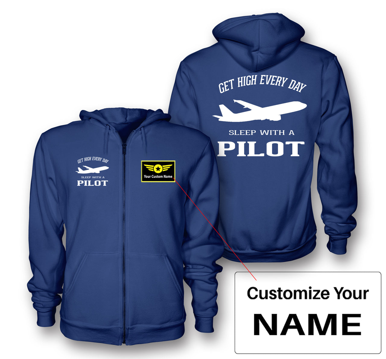 Get High Every Day Sleep With A Pilot Designed Zipped Hoodies