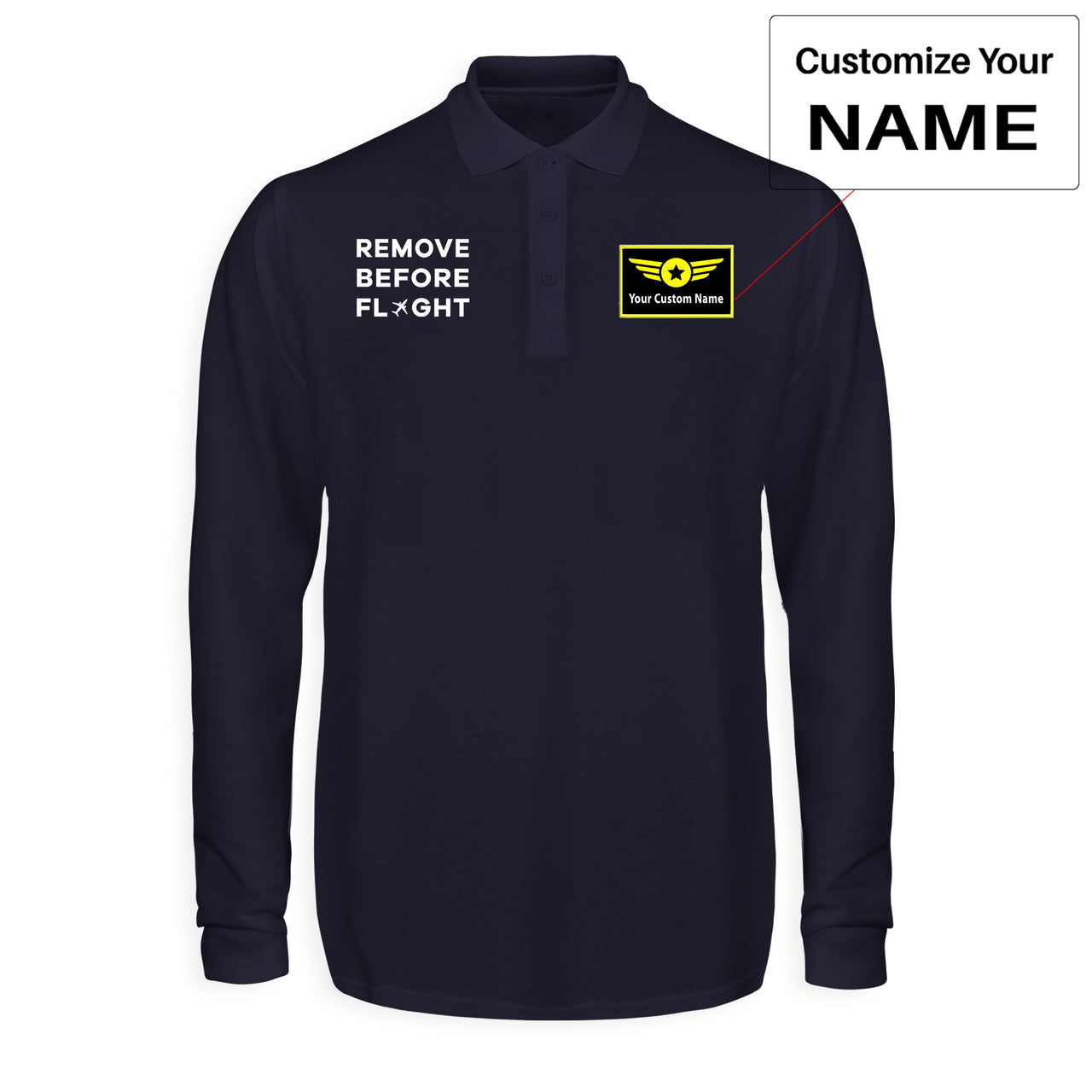 Remove Before Flight Designed Long Sleeve Polo T-Shirts