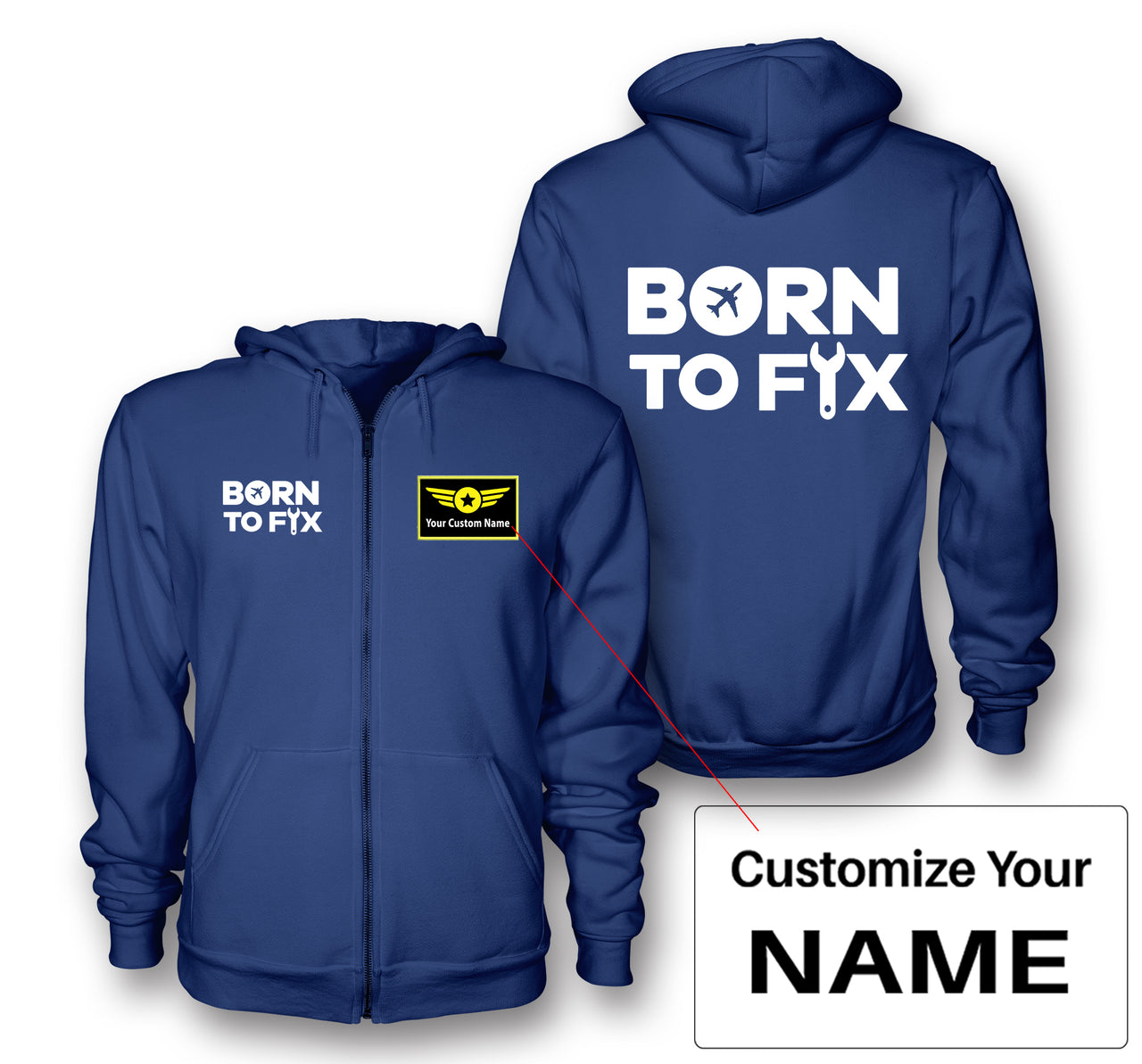 Born To Fix Airplanes Designed Zipped Hoodies