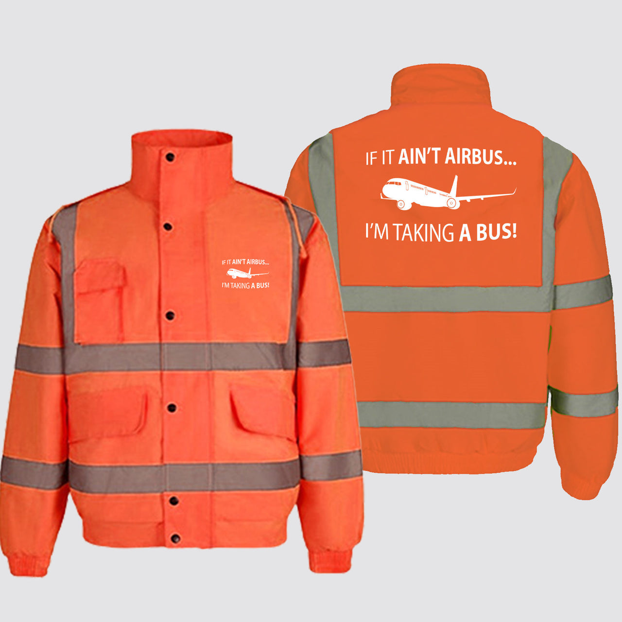 If It Ain't Airbus I'm Taking A Bus Designed Reflective Winter Jackets