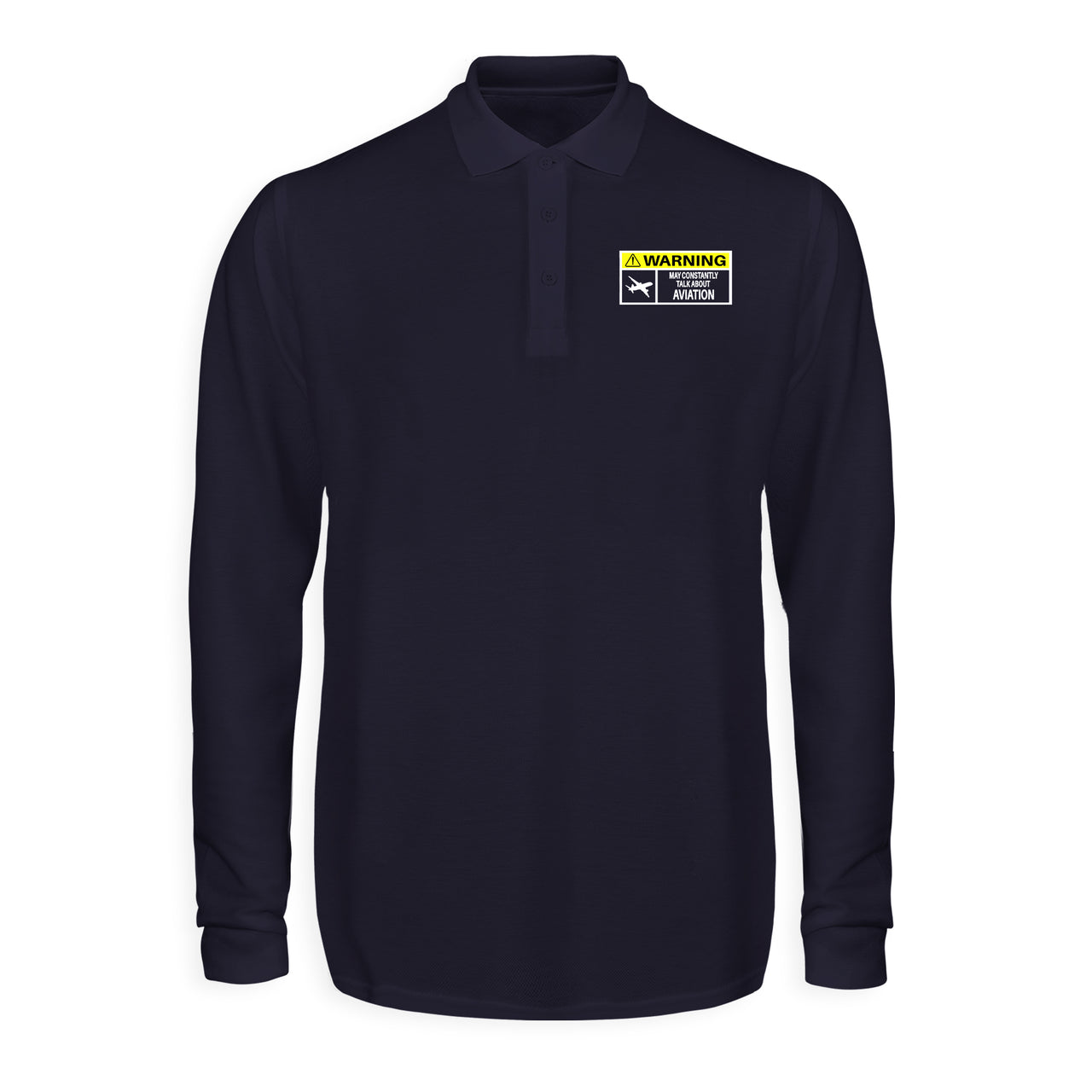 Warning May Constantly Talk About Aviation Designed Long Sleeve Polo T-Shirts