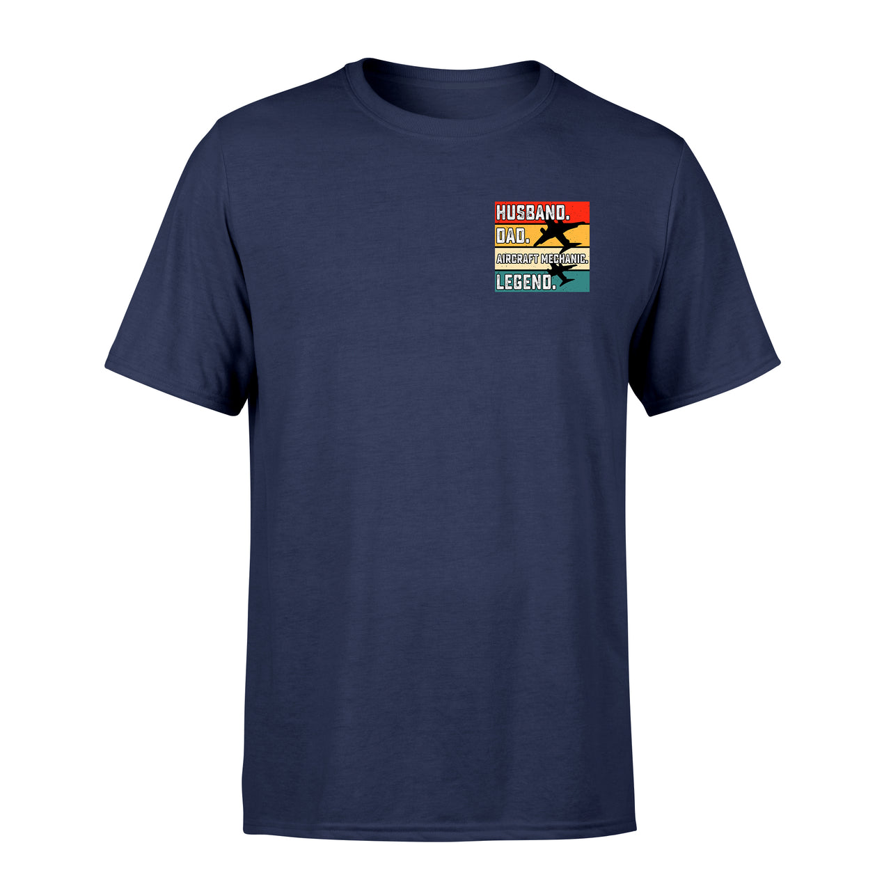 Husband & Dad & Aircraft Mechanic & Legend Designed Men T-Shirt