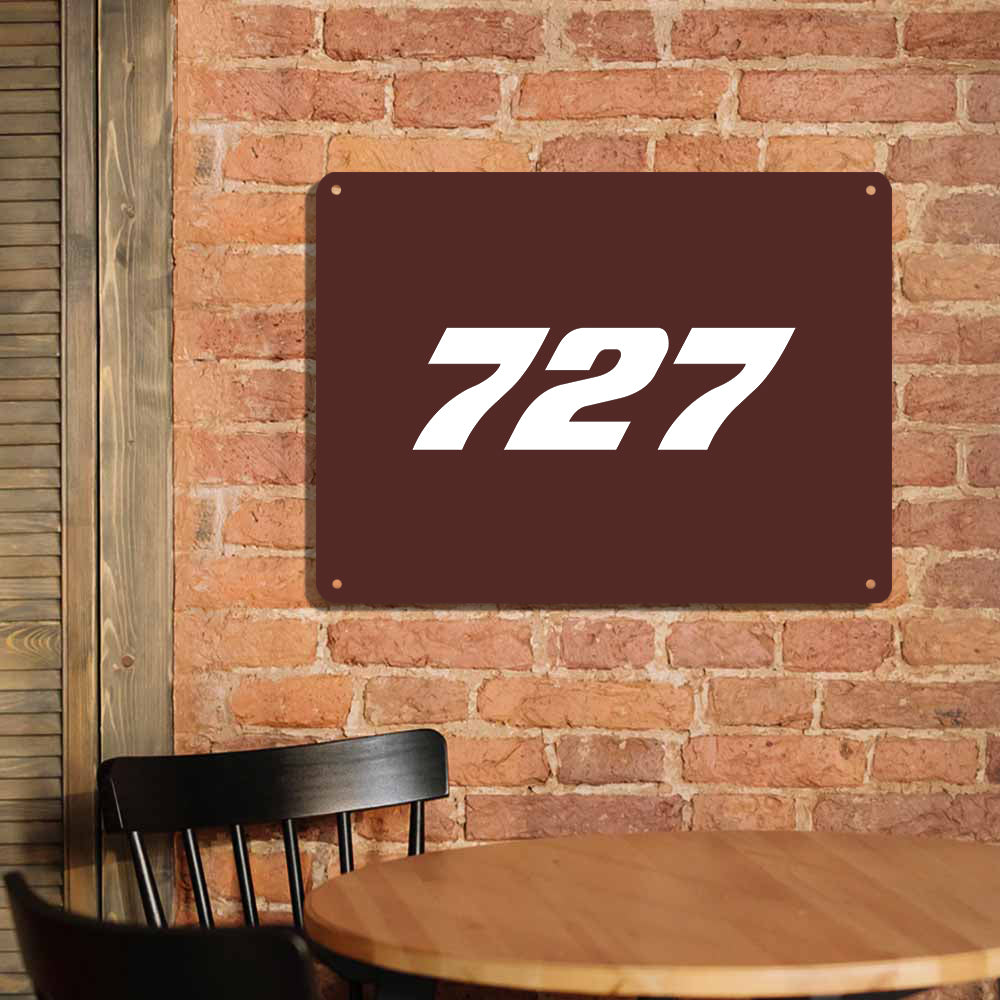 727 Flat Text Printed Metal Sign