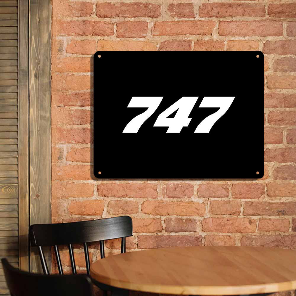 747 Flat Text Printed Metal Sign