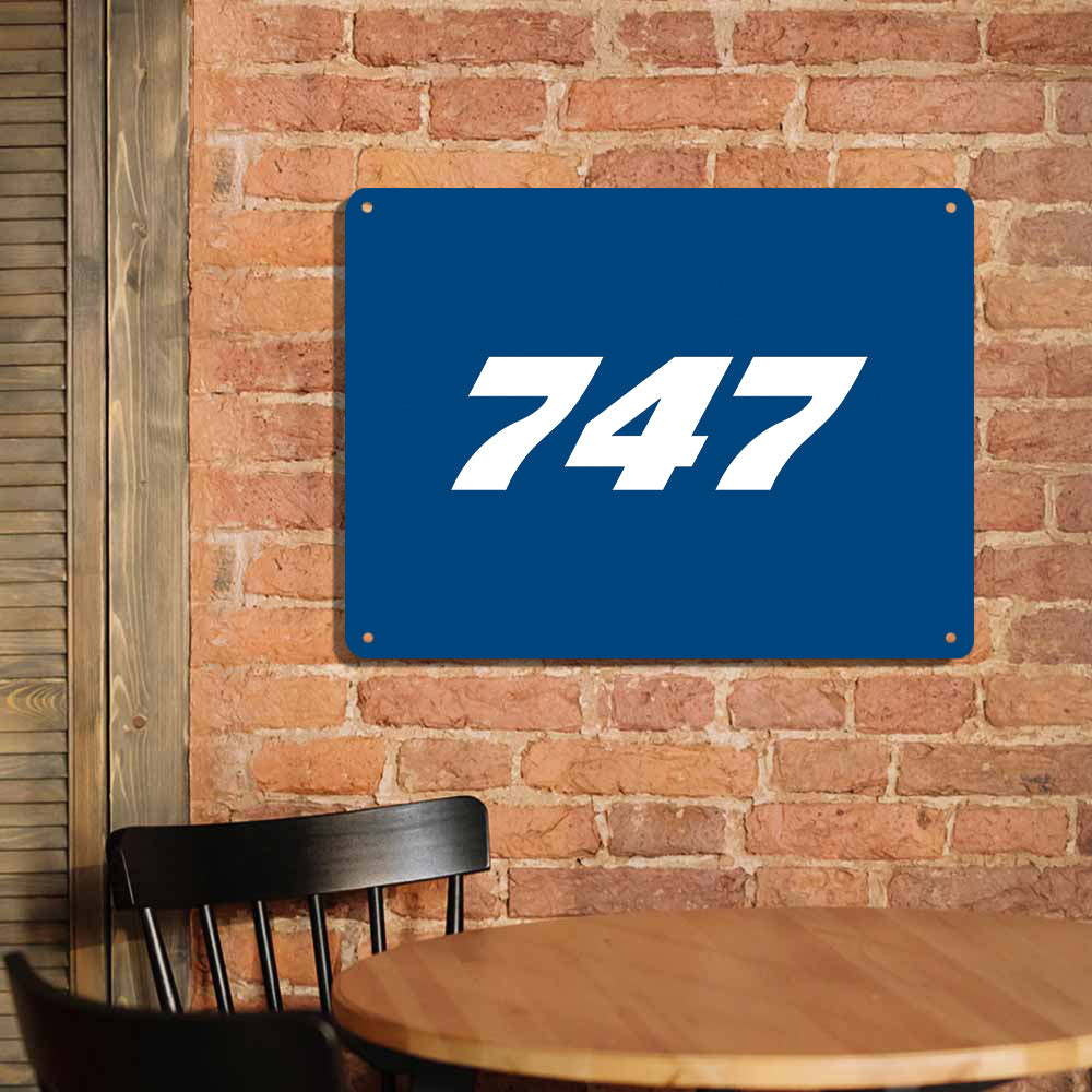 747 Flat Text Printed Metal Sign