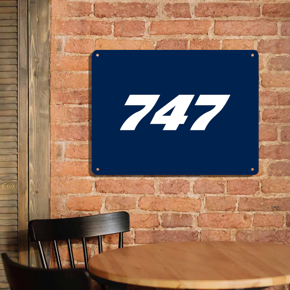 747 Flat Text Printed Metal Sign