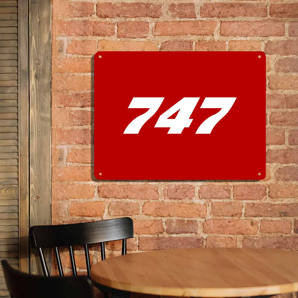 747 Flat Text Printed Metal Sign