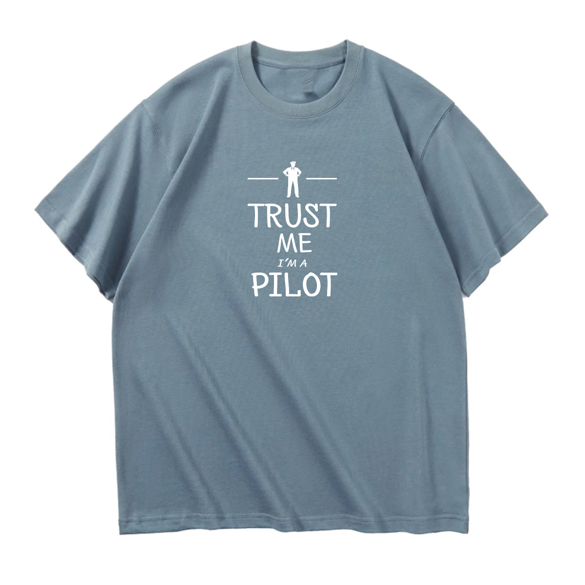 Trust Me I'm a Pilot Designed Relax Fit T-Shirts