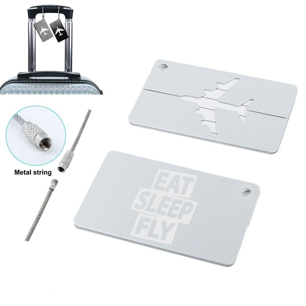 Eat Sleep Fly Designed Aluminum Luggage Tags