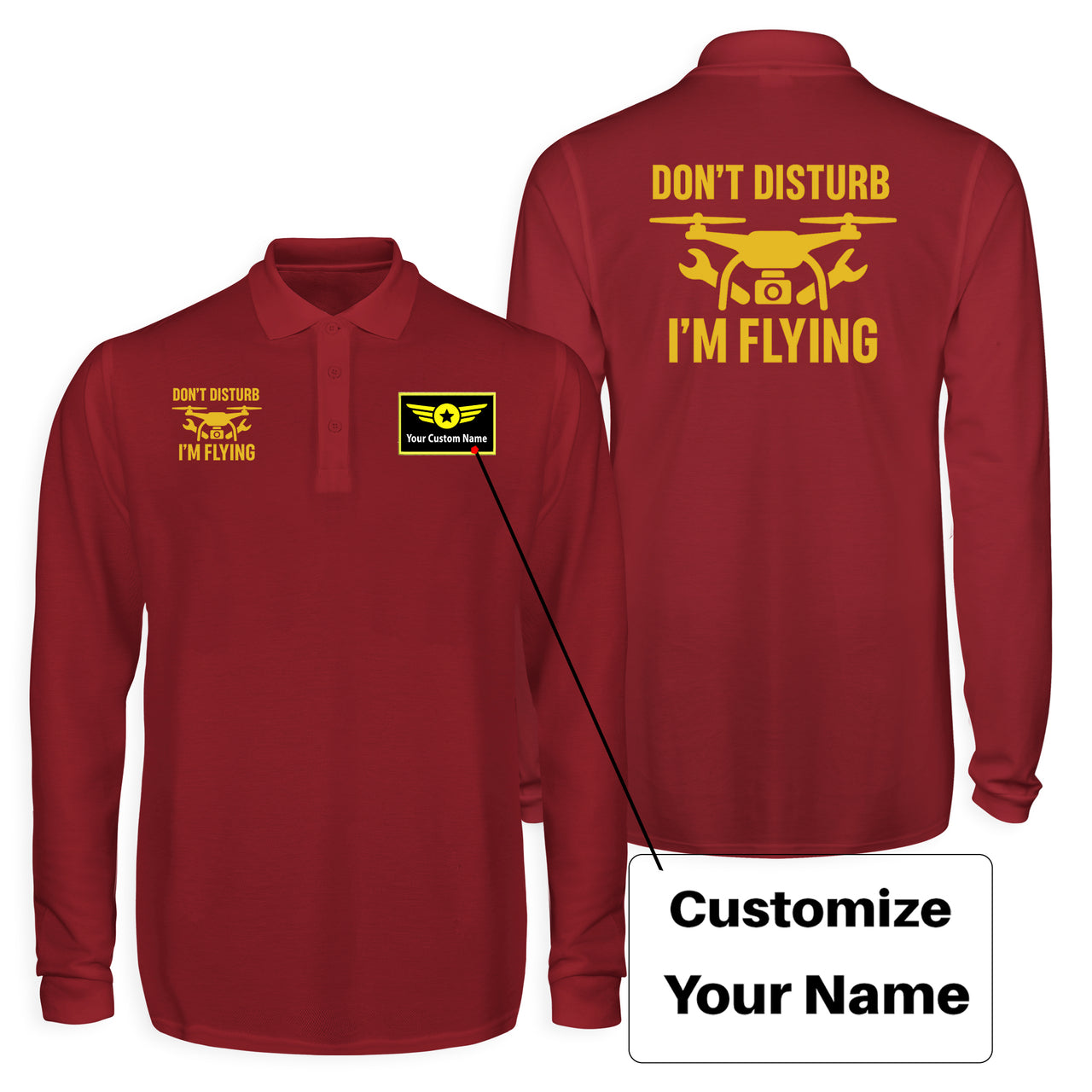 Don't Disturb I'm Flying Designed Long Sleeve Polo T-Shirts (Double-Side)