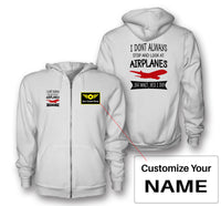 Thumbnail for I Don't Always Stop and Look at Airplanes Designed Zipped Hoodies