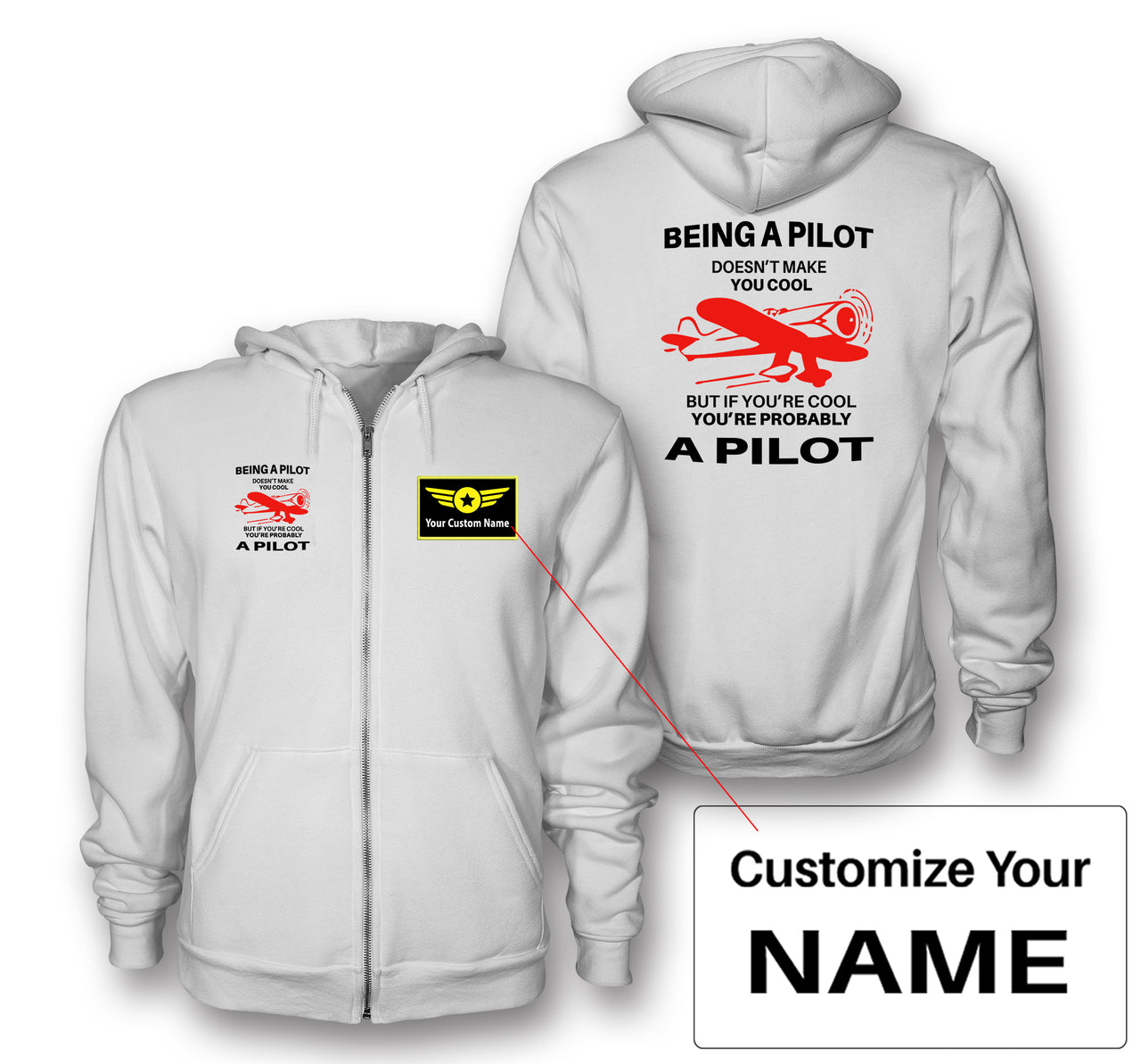 If You're Cool You're Probably a Pilot Designed Zipped Hoodies