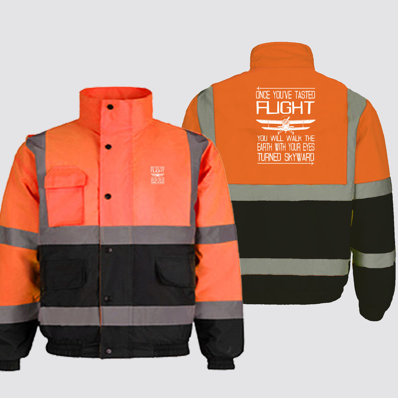 Once You've Tasted Flight Designed Reflective Winter Jackets