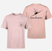 Thumbnail for This is How We Roll Designed Pocket T-Shirts