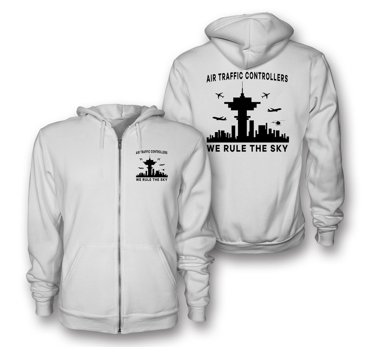 Air Traffic Controllers - We Rule The Sky Designed Zipped Hoodies