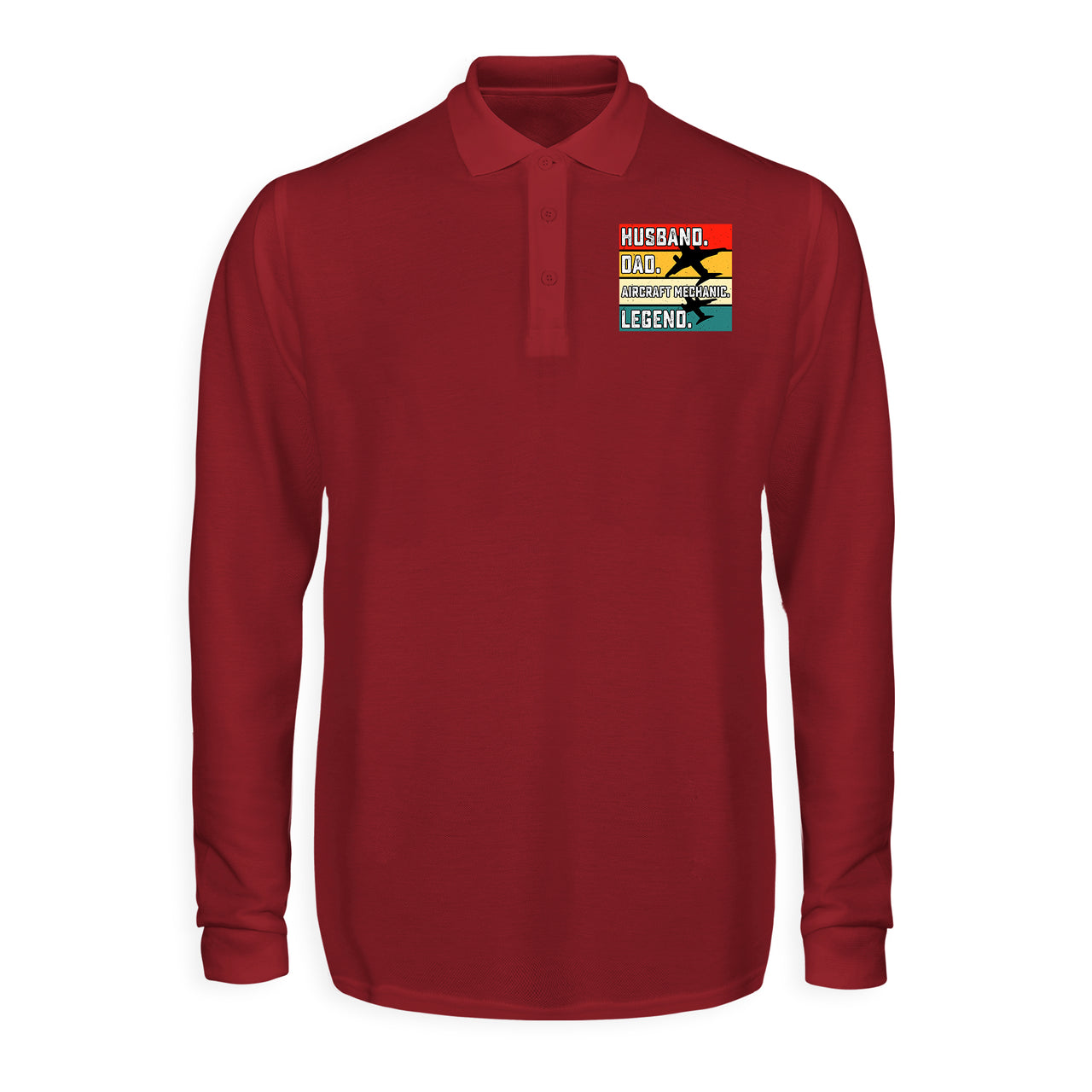 Husband & Dad & Aircraft Mechanic & Legend Designed Long Sleeve Polo T-Shirts