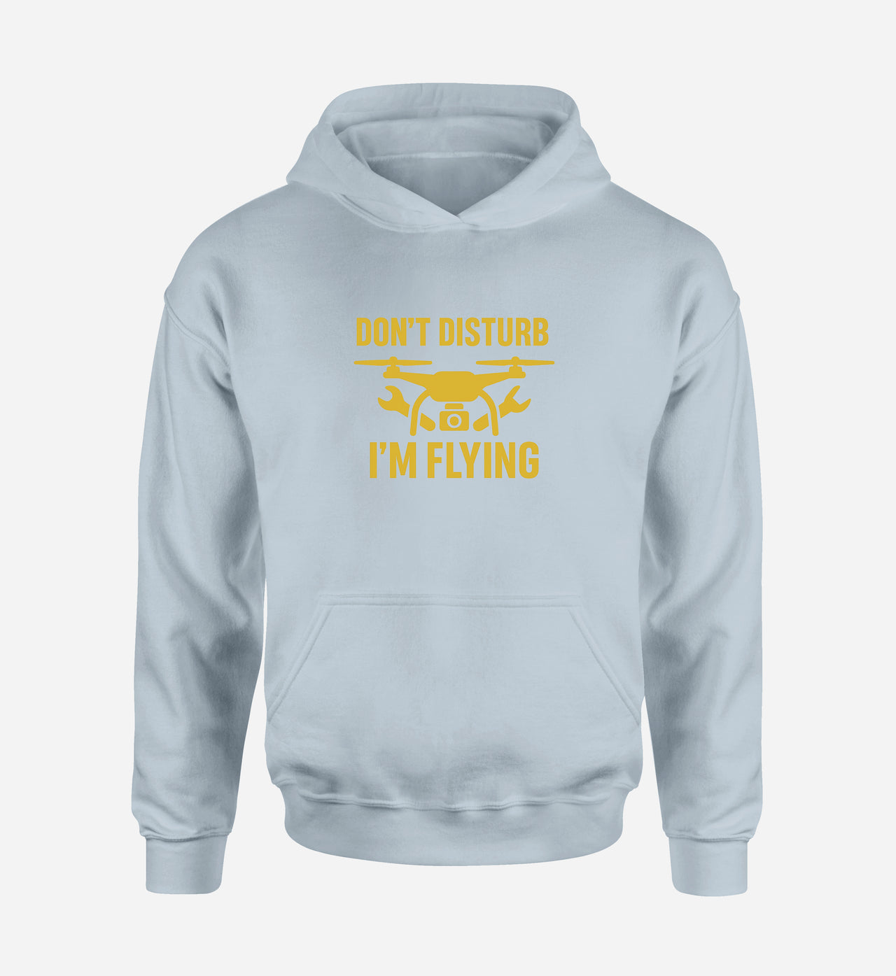 Don't Disturb I'm Flying Designed Hoodies