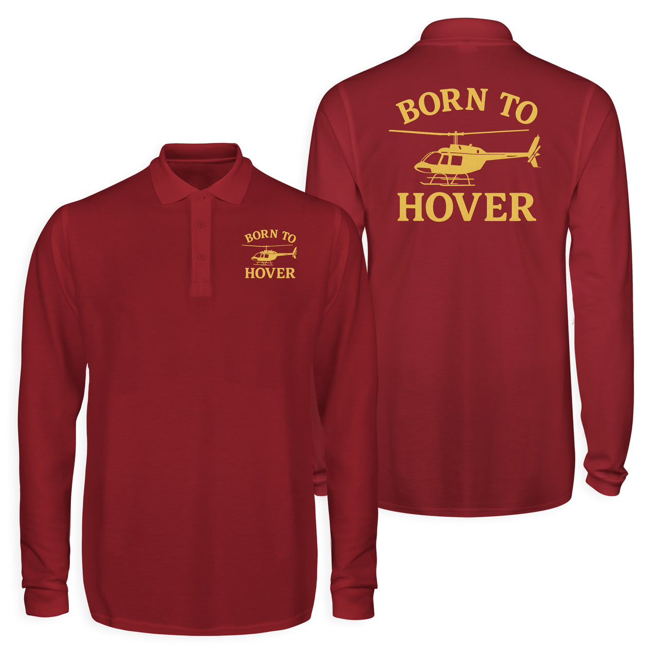Born To Hover Designed Long Sleeve Polo T-Shirts (Double-Side)