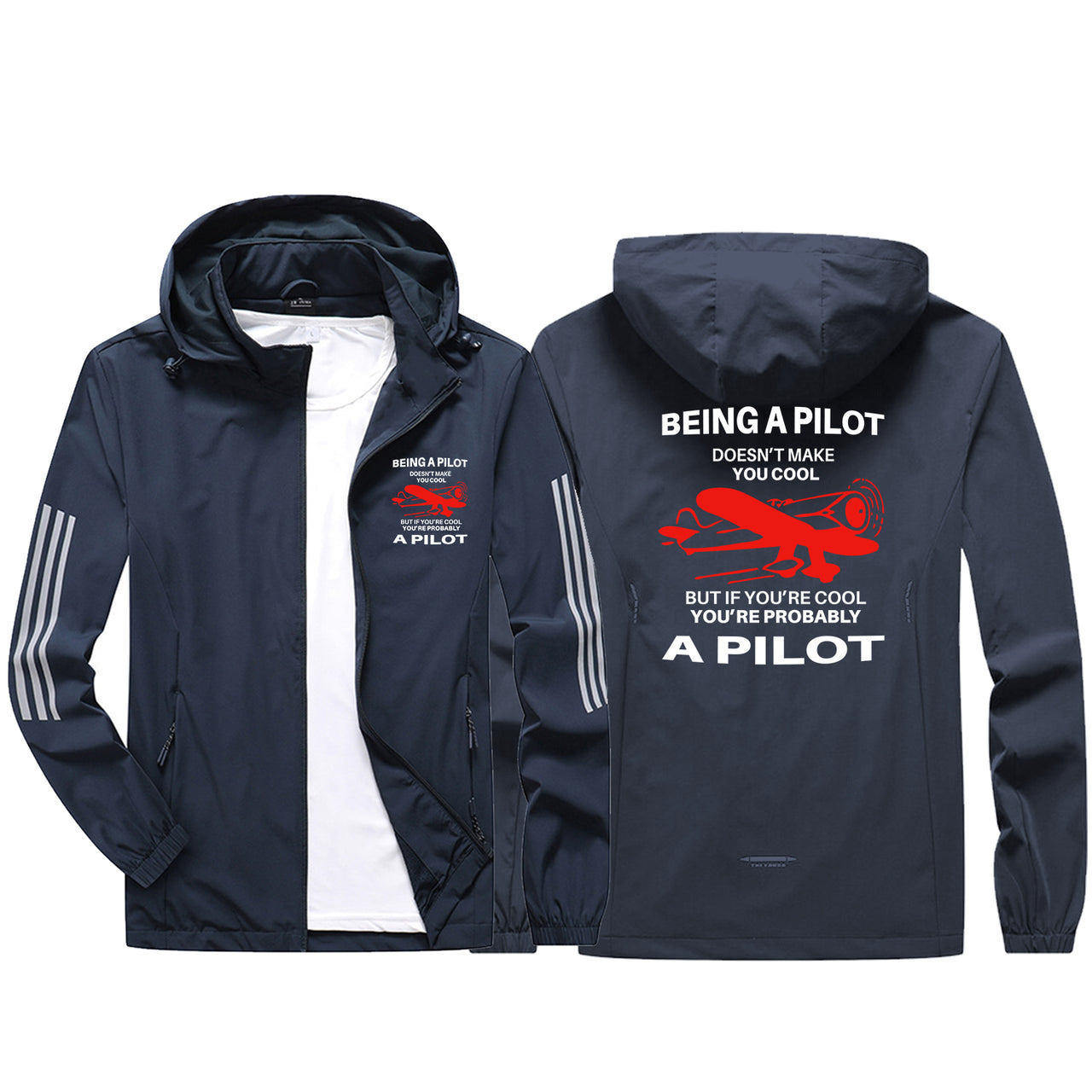 If You're Cool You're Probably a Pilot Sport & Running Jackets