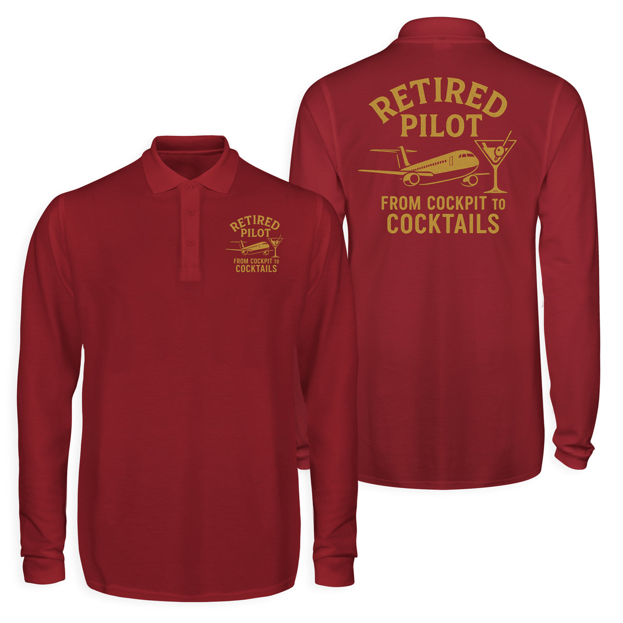 Retired Pilot & Coctails Designed Long Sleeve Polo T-Shirts (Double-Side)