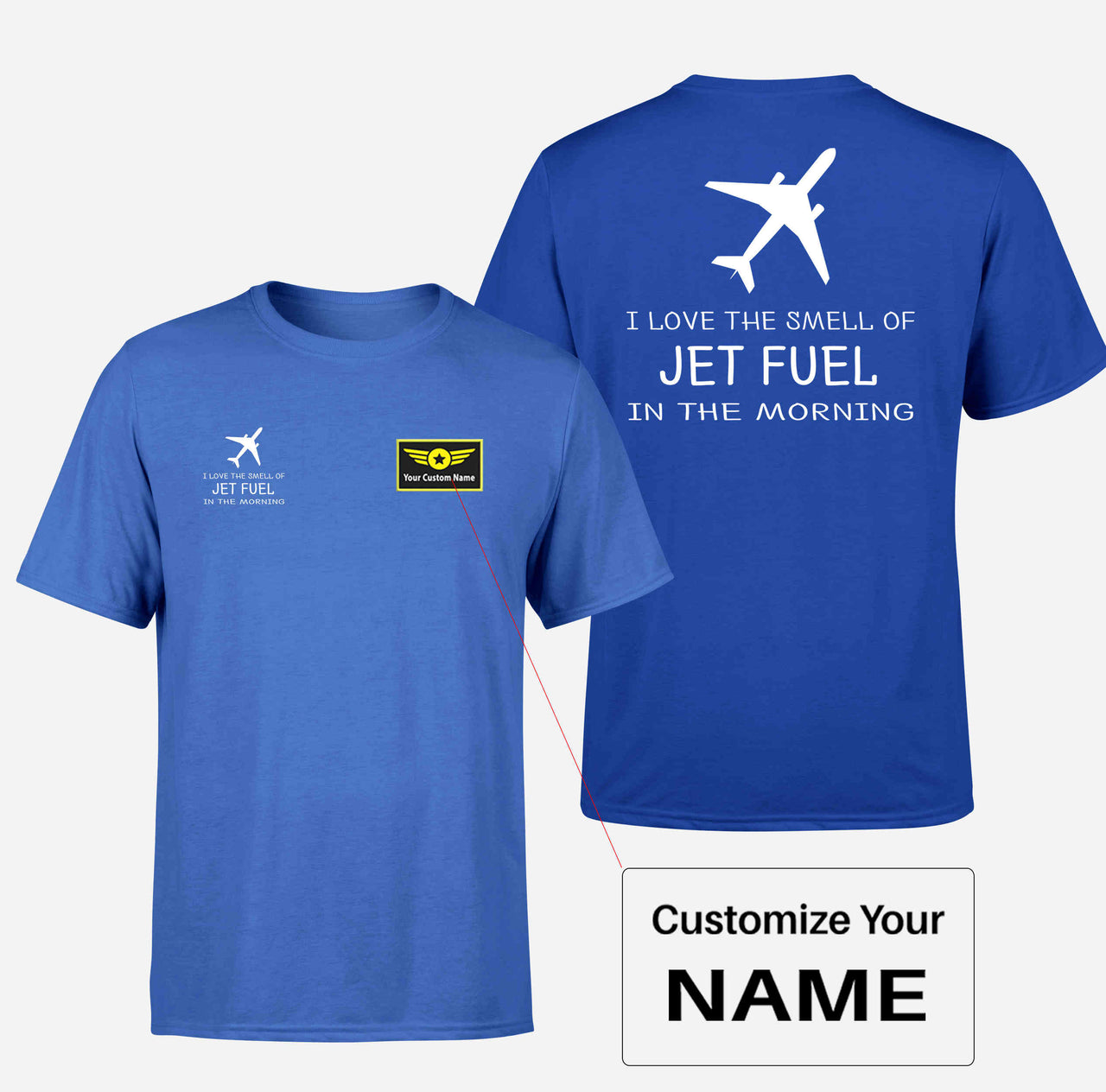 I Love The Smell Of Jet Fuel In The Morning Designed Double-Side T-Shirts - view 9