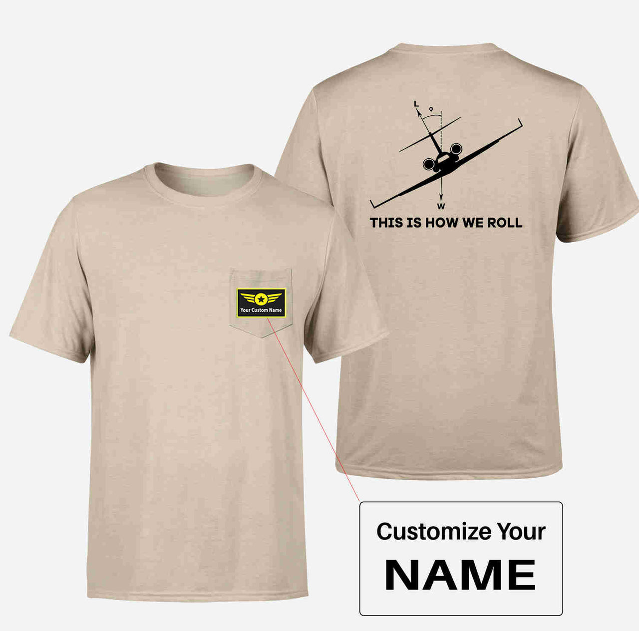 This is How We Roll Designed Pocket T-Shirts